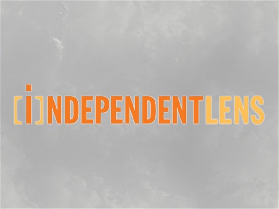 Independent Lens - What2Watch