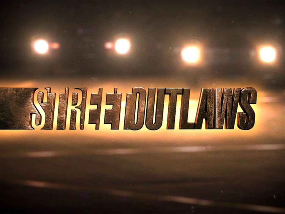 Street Outlaws - What2Watch