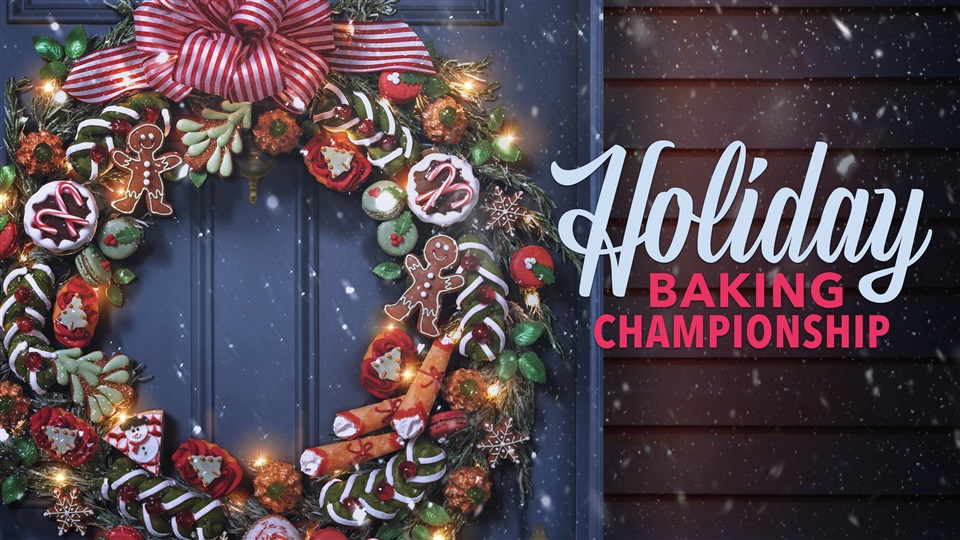 Holiday Baking Championship - What2Watch