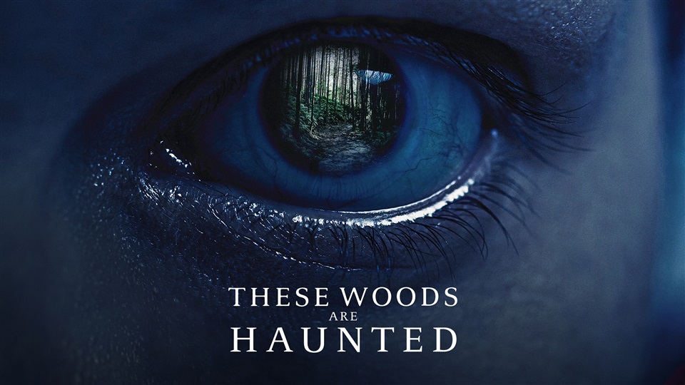 These Woods Are Haunted - What2Watch