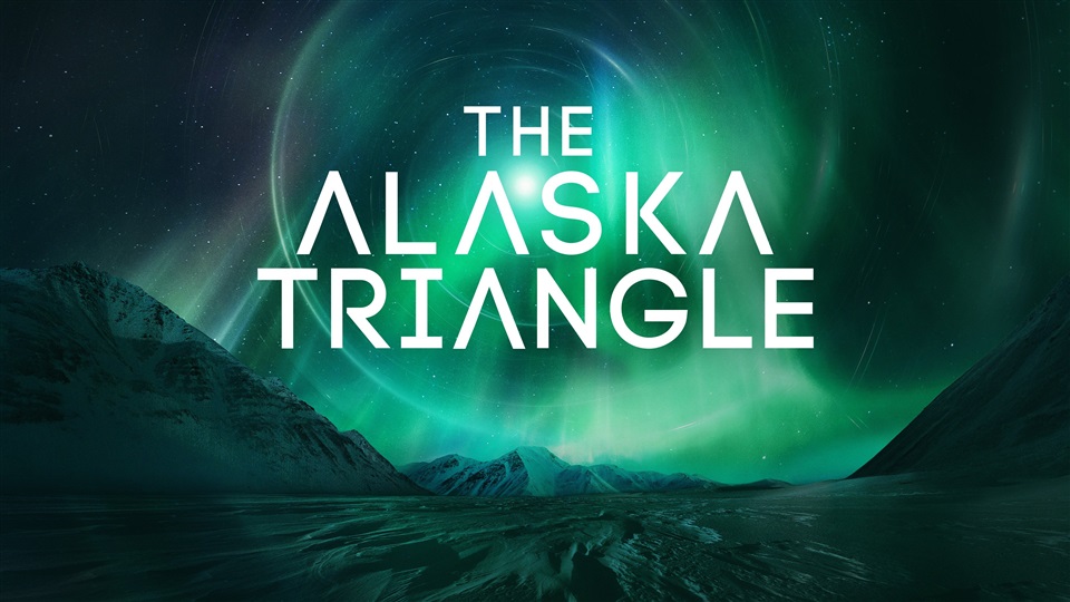 The Alaska Triangle - What2Watch